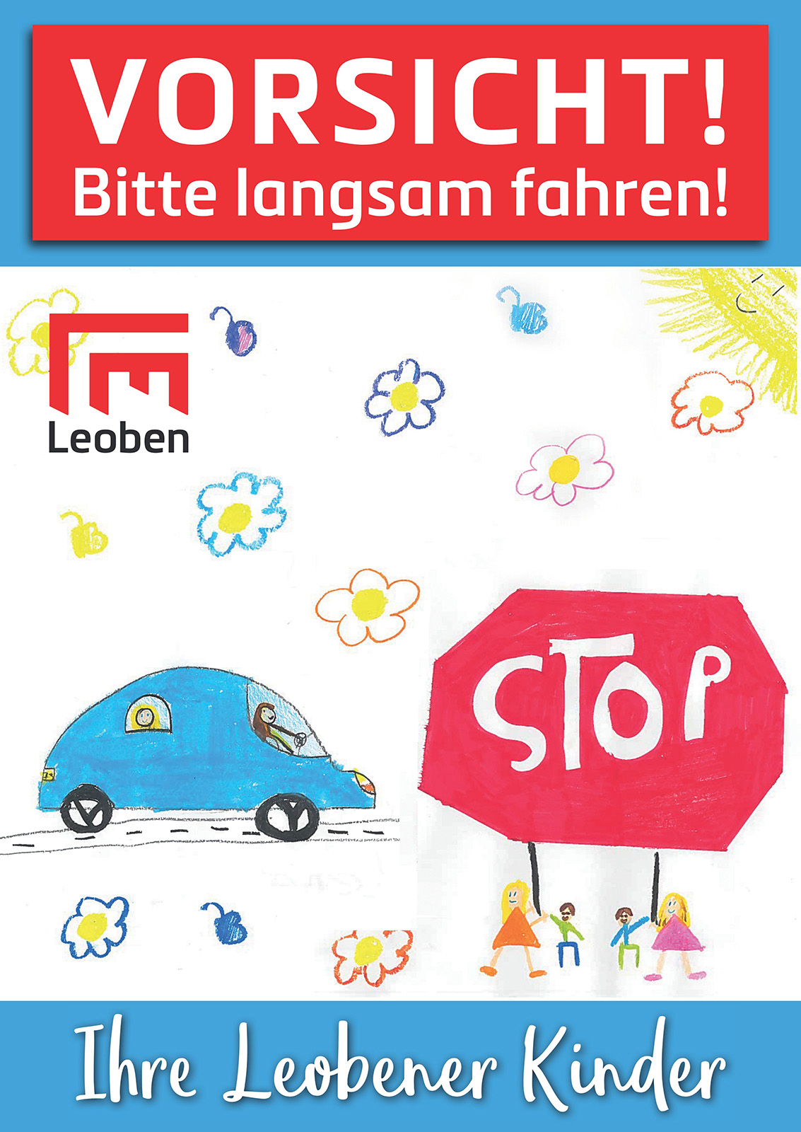 Plakat zur Aktion 'Langsam Fahren'