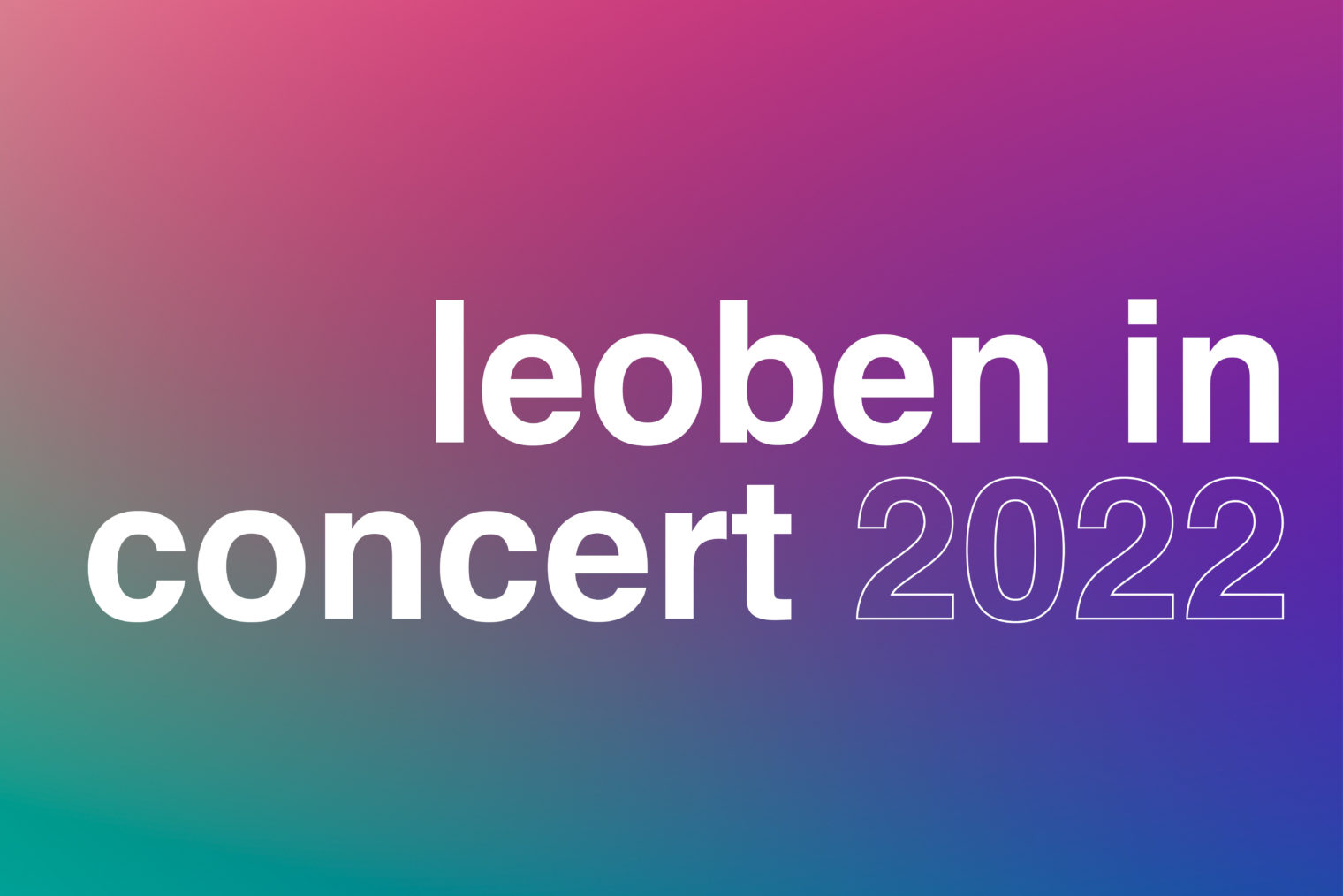 Schriftzug 'Leoben in Concert 2022'